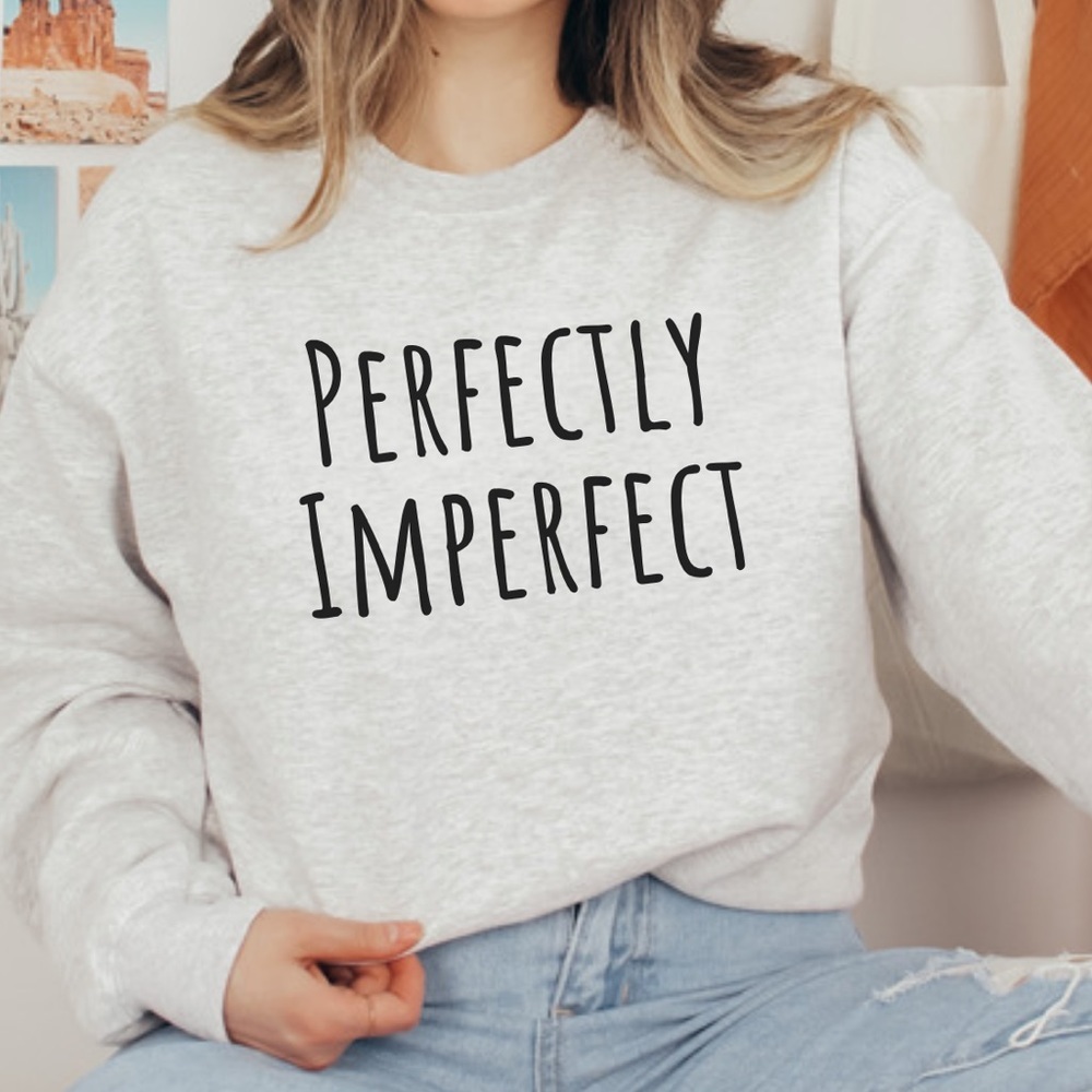 Perfectly Perfect Graphic Sweatshirt S-5X